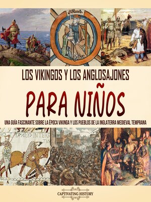 cover image of Los vikingos y los anglosajones para niños